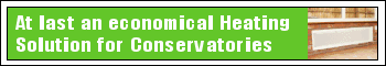 Conservatory Heating, Radiators, Panel Heaters for Conservatories